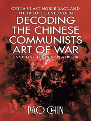 cover image of Decoding the Chinese Communists Art of War